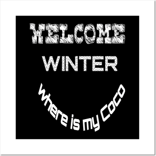 welcome winter Posters and Art